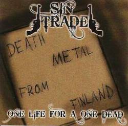 Sin Trade : One Life for a One Dead